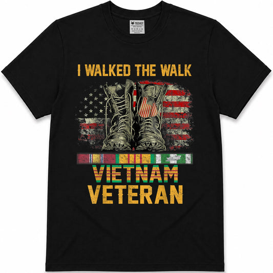 I Walked The Walk Vietnam Veteran Flag American US Vet T-Shirt