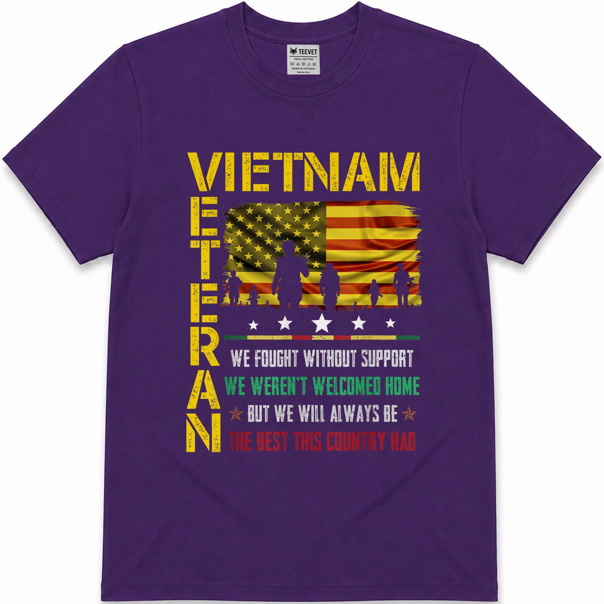 Vietnam Veteran We Fought Without Support Memorial Day T Shirts