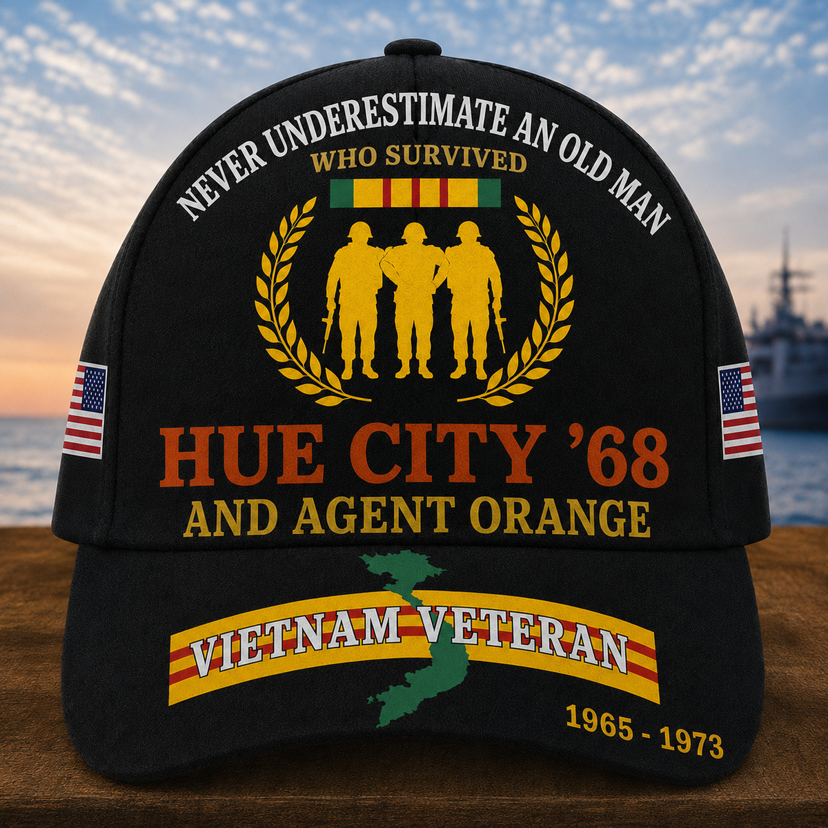 Never Underestimate An Old Man Who Survived Hue City '68 And Agent Orange Cap