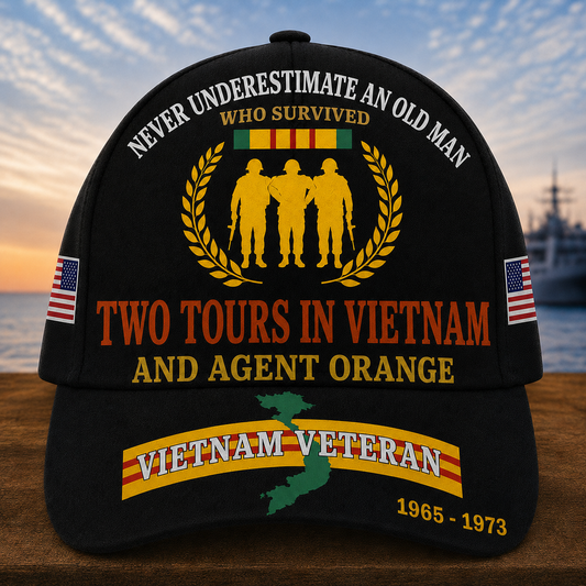 Never Underestimate An Old Man Who Survived Two Tours In Vietnam And Agent Orange Cap