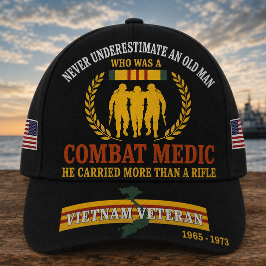 Never Underestimate An Old Man Who Was A Combat Medic Cap