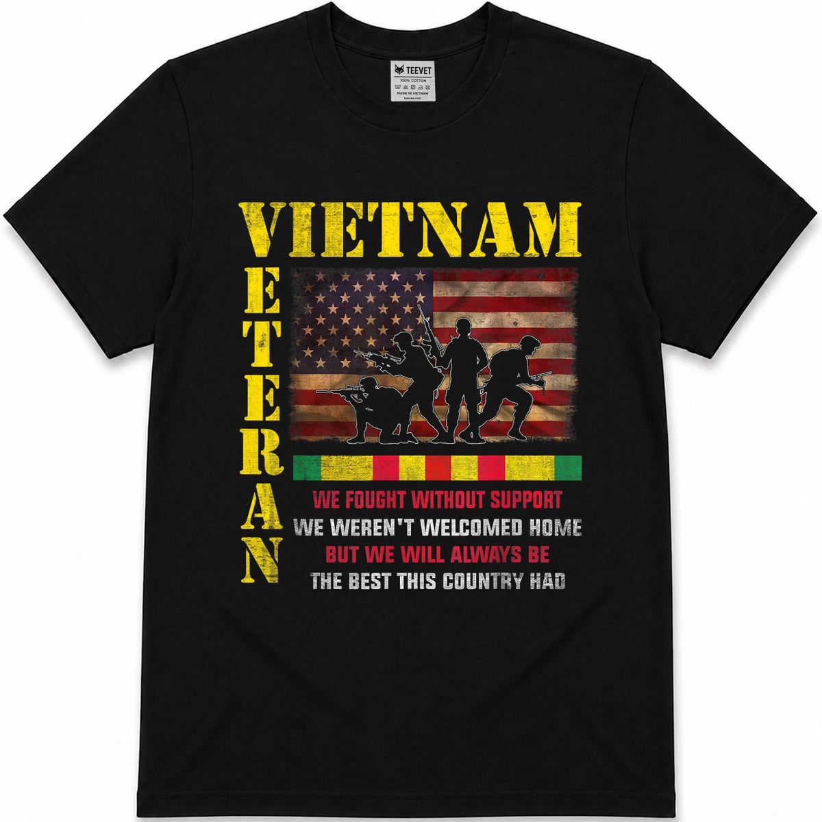 Vietnam Veteran - The Best America Had Military Family T-Shirt