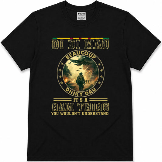 Vietnam Veteran Di Di Mau T-Shirt