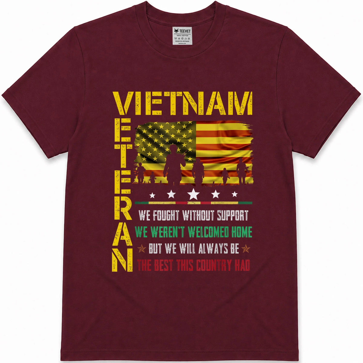 Vietnam Veteran We Fought Without Support Memorial Day T Shirts