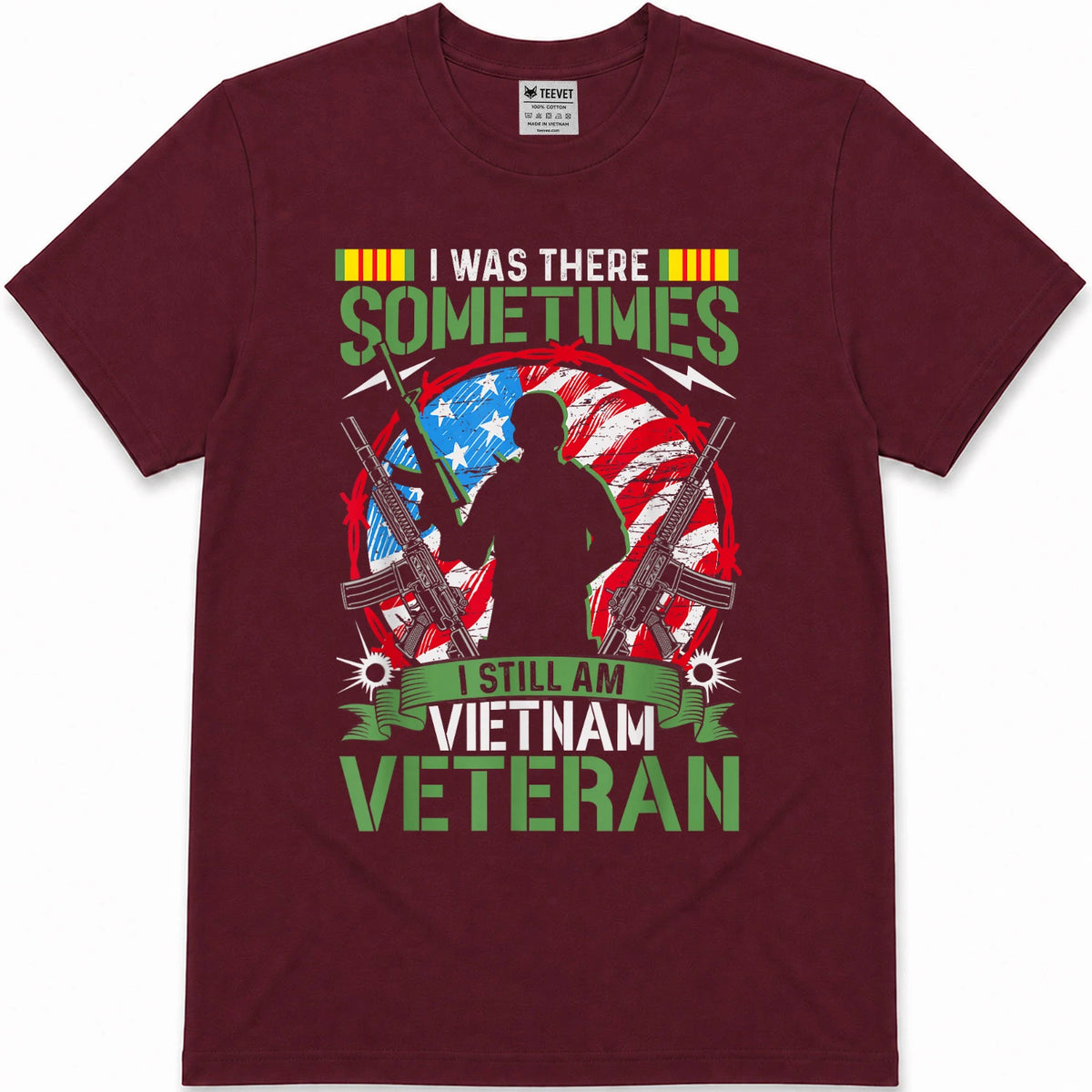 was There Sometimes I Still Am Vietnam Veteran T-Shirt