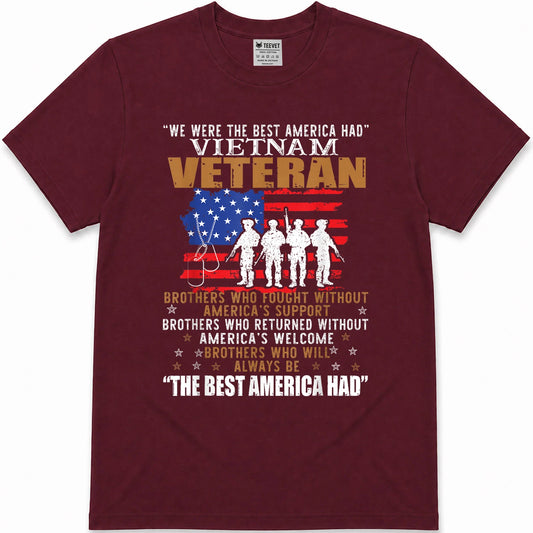 We were The Best America Had Vietnam Veteran Brothers Who T-Shirt Small