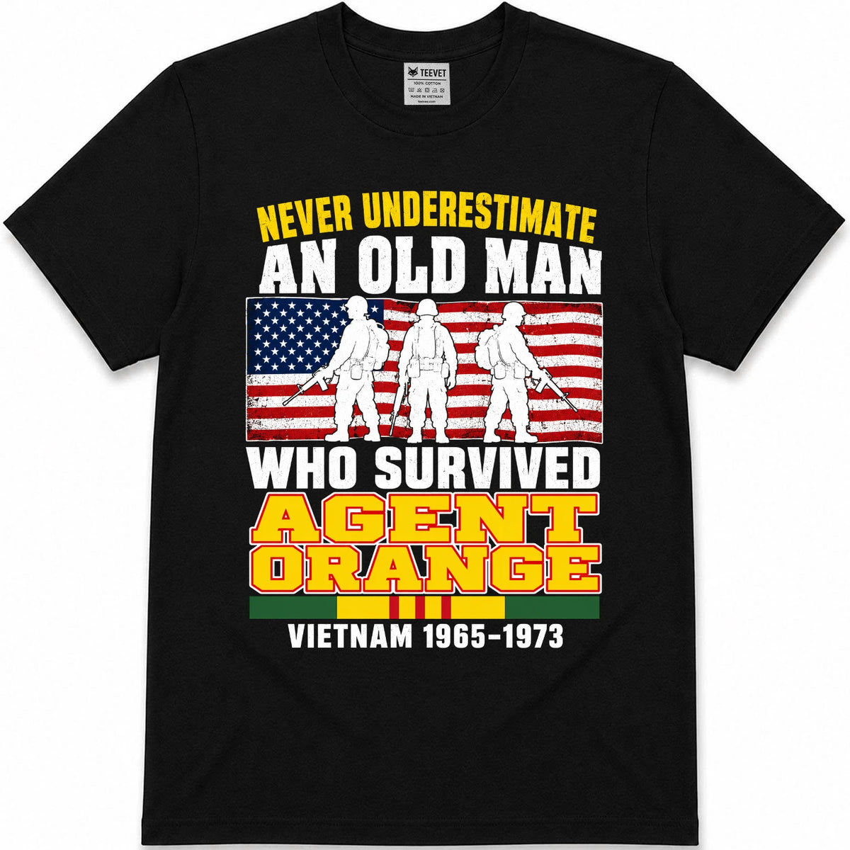 Never Underestimate An Old Man Who Survived Agent Orange T-Shirt