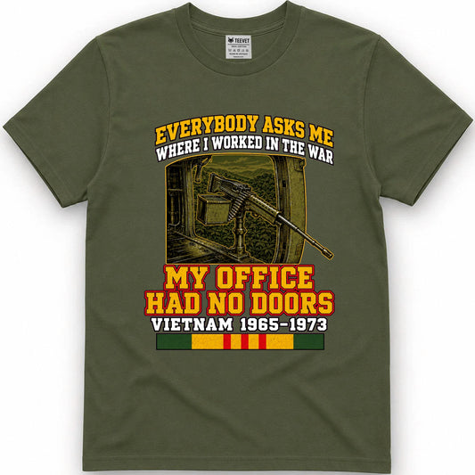 My Office Had No Doors T Shirt