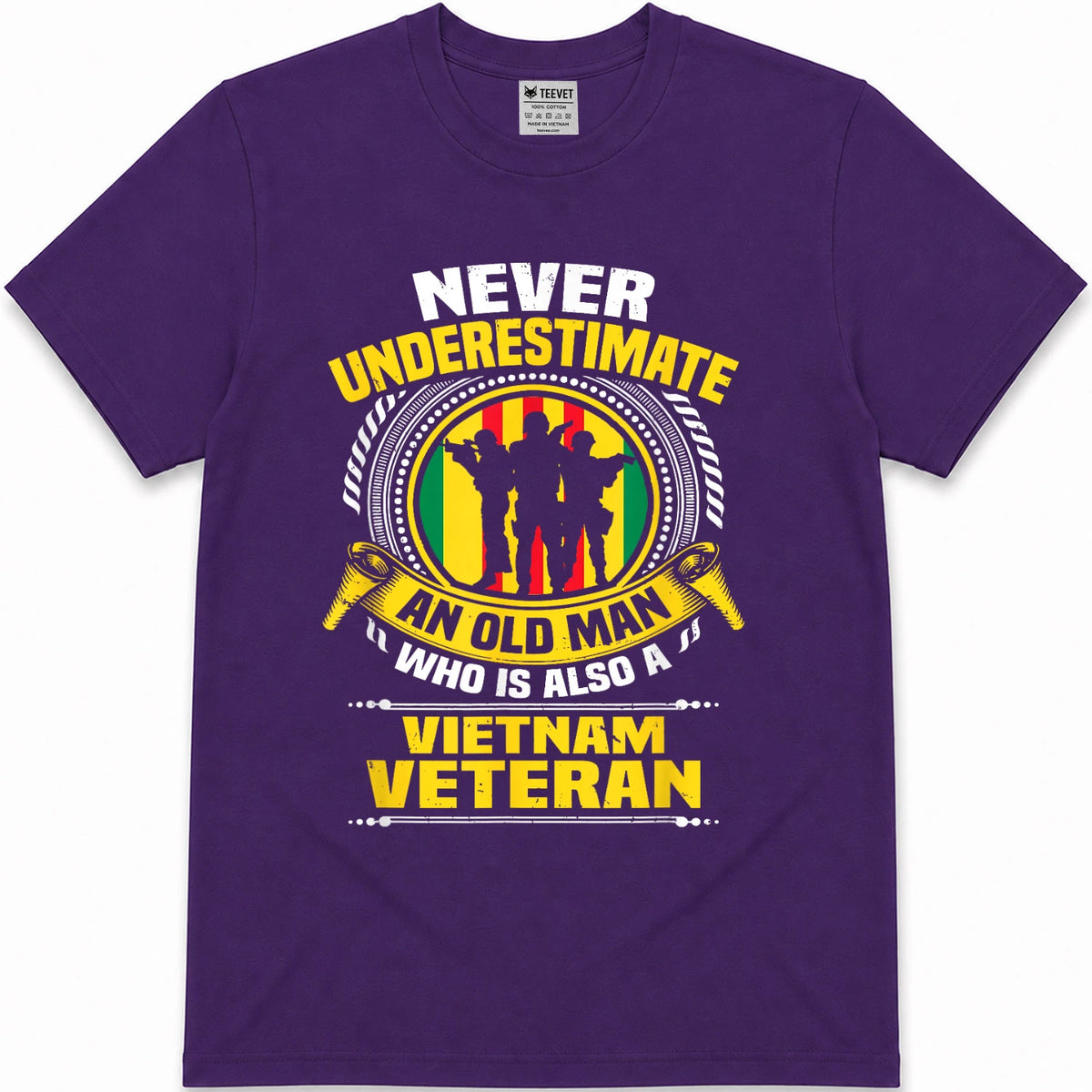 Never Underestimate an Old Man Who is Also Vietnam Veteran T-Shirt