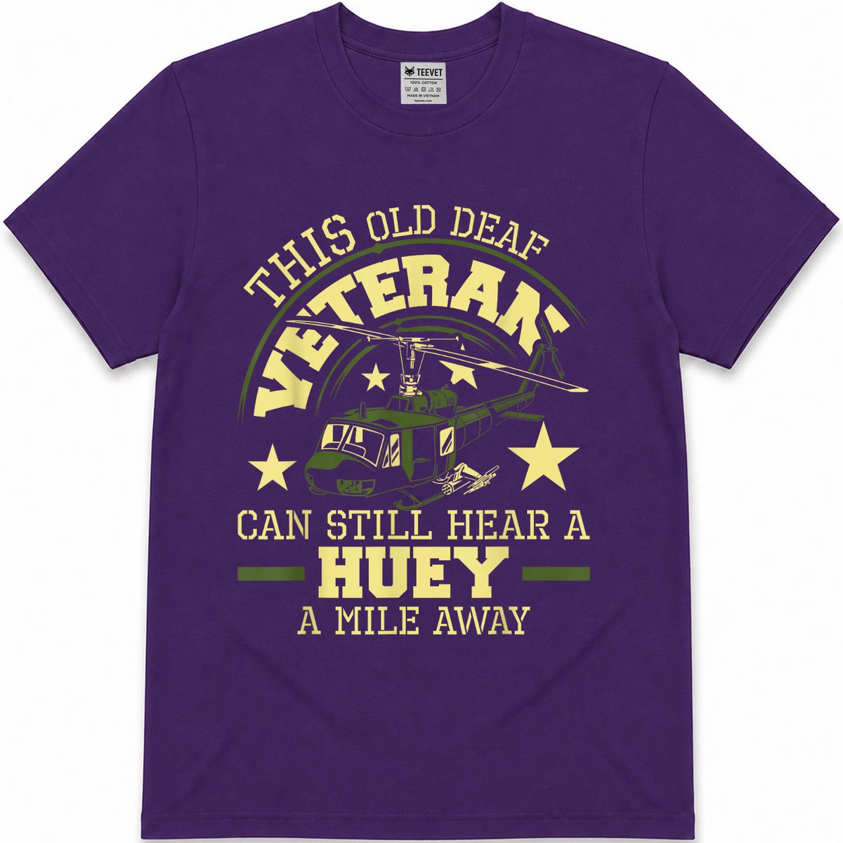Hear A Huey A Mile Away - Helicopter Pilot Vietnam Veteran T-Shirt