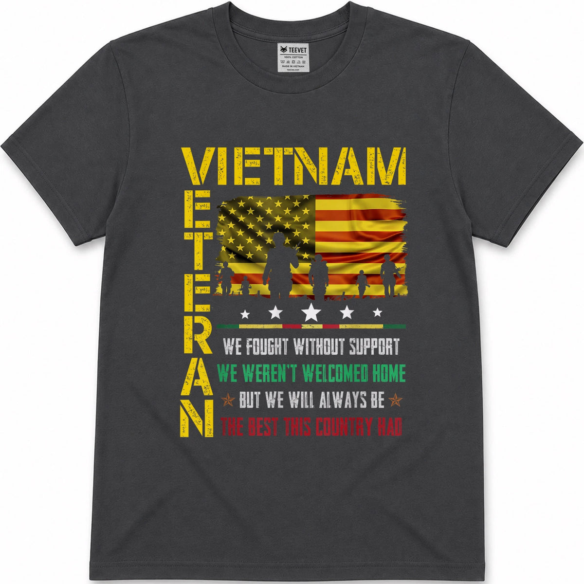 Vietnam Veteran We Fought Without Support Memorial Day T Shirts