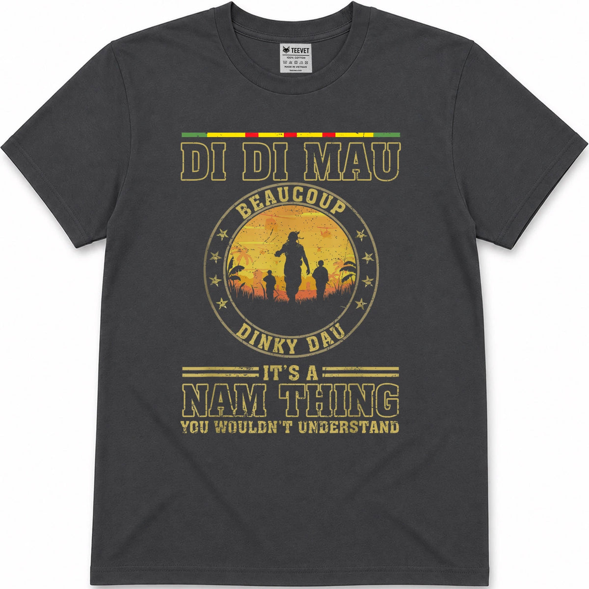 Di Di Mau Dinky Dau It's Nam Thing Funny Vietnam Veteran T-Shirt
