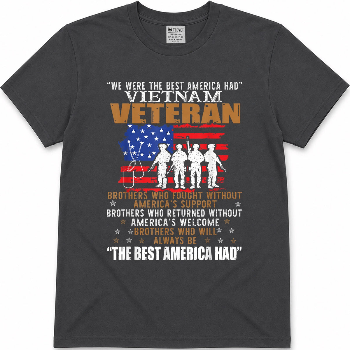 We were The Best America Had Vietnam Veteran Brothers Who T-Shirt Small