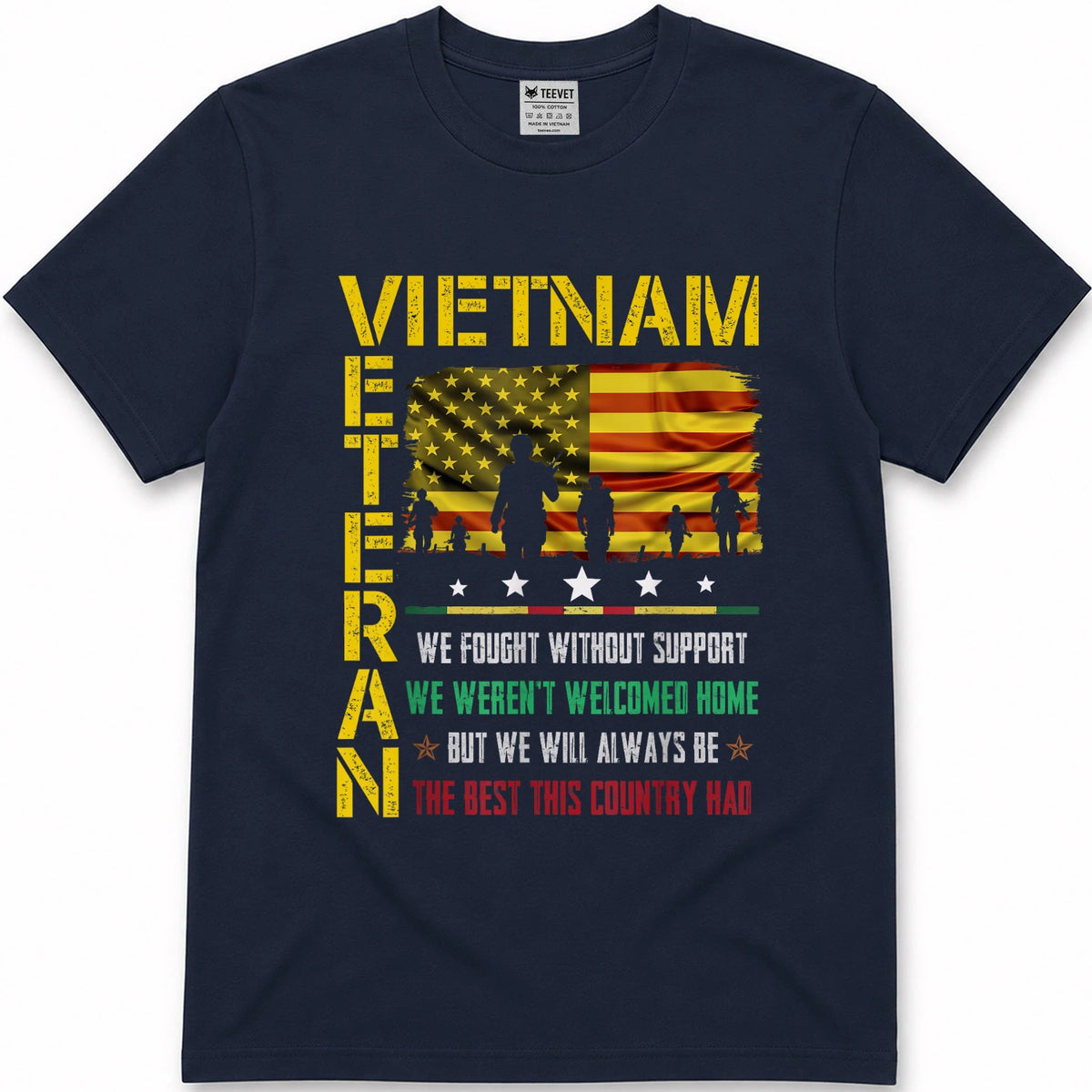 Vietnam Veteran We Fought Without Support Memorial Day T Shirts