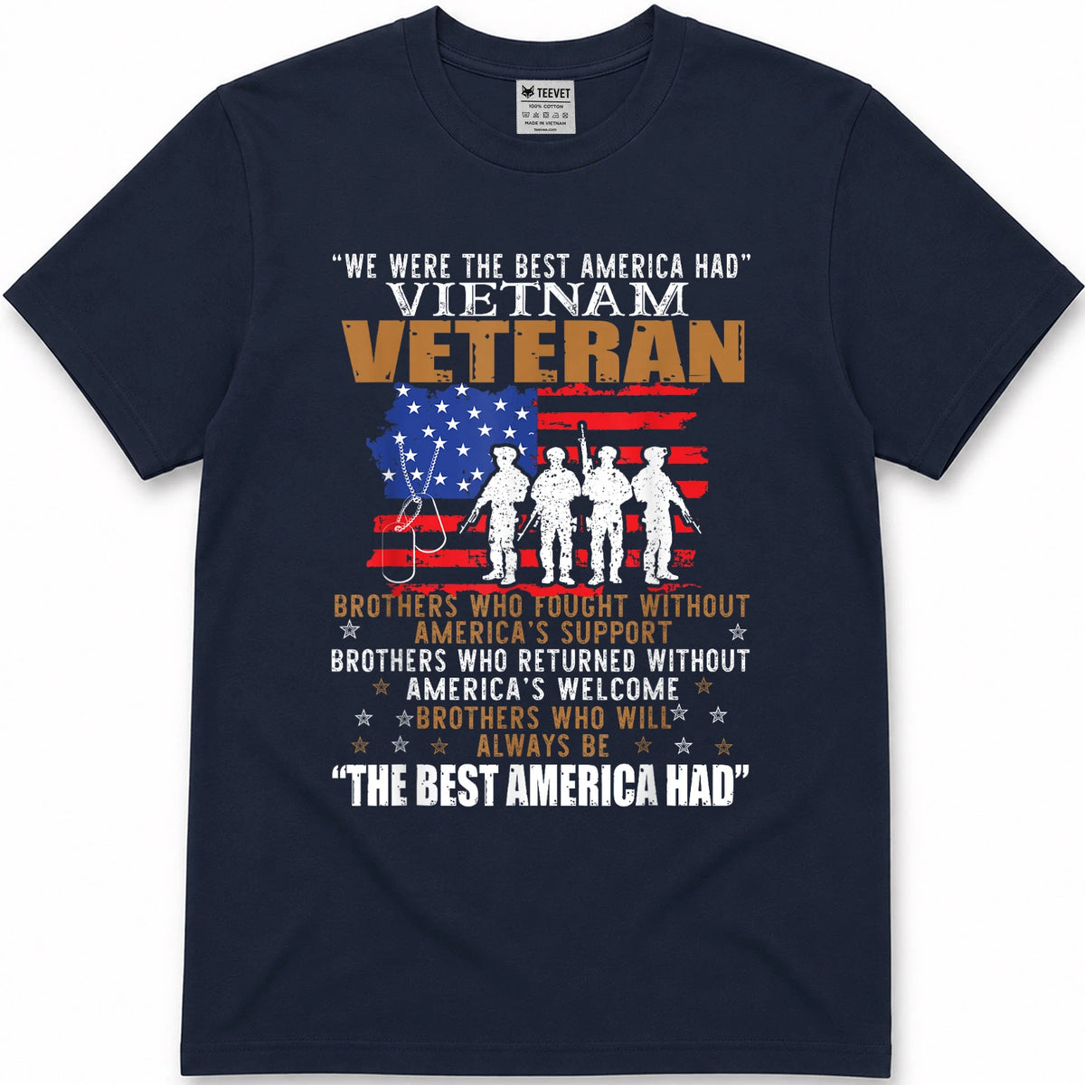 We were The Best America Had Vietnam Veteran Brothers Who T-Shirt Small
