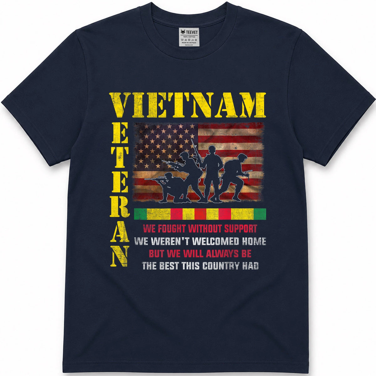 Vietnam Veteran - The Best America Had Military Family T-Shirt