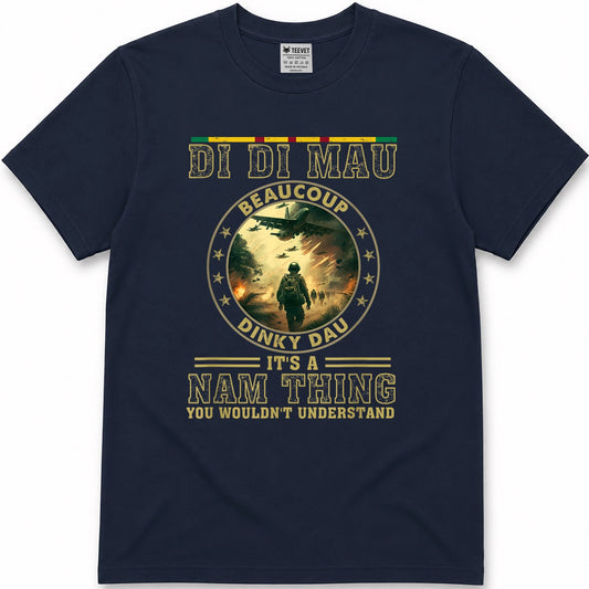 Vietnam Veteran Di Di Mau T-Shirt